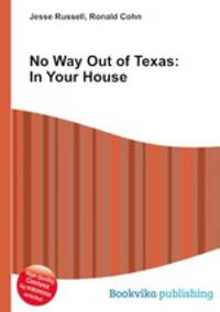 No Way Out of Texas: In Your House