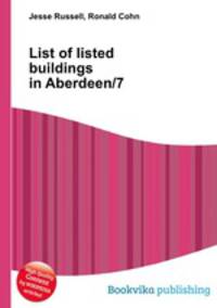 List of listed buildings in Aberdeen/7