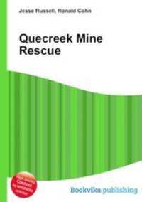 Quecreek Mine Rescue