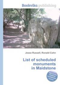 List of scheduled monuments in Maidstone