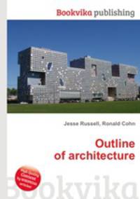 Outline of architecture