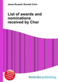 List of awards and nominations received by Cher
