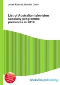 List of Australian television specialty programme premieres in 2010