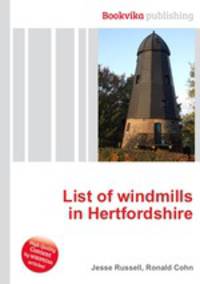 List of windmills in Hertfordshire