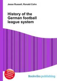 History of the German football league system