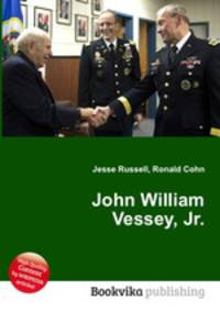 John William Vessey, Jr.