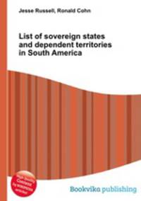 List of sovereign states and dependent territories in South America