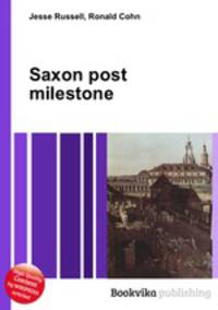 Saxon post milestone