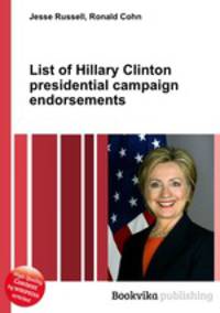 List of Hillary Clinton presidential campaign endorsements
