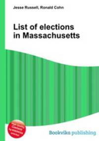 List of elections in Massachusetts