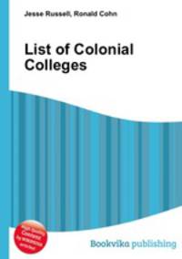 List of Colonial Colleges