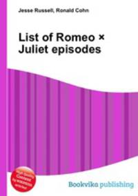 List of Romeo ? Juliet episodes