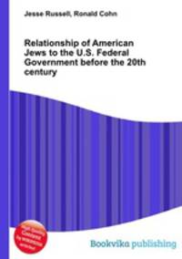 Relationship of American Jews to the U.S. Federal Government before the 20th century