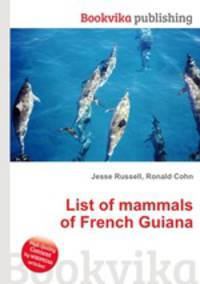 List of mammals of French Guiana