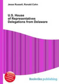 U.S. House of Representatives Delegations from Delaware