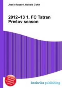 2012–13 1. FC Tatran Presov season