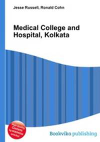 Medical College and Hospital, Kolkata