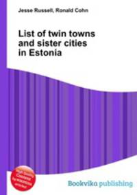 List of twin towns and sister cities in Estonia