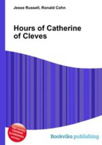 Hours of Catherine of Cleves