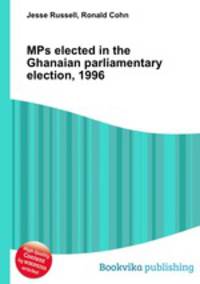MPs elected in the Ghanaian parliamentary election, 1996