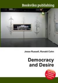 Democracy and Desire