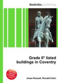 Grade II* listed buildings in Coventry