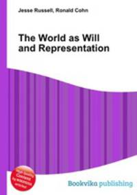 The World as Will and Representation
