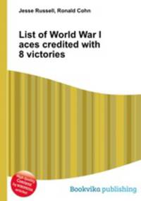 List of World War I aces credited with 8 victories