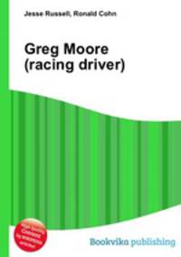 Greg Moore (racing driver)