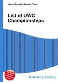 List of UWC Championships