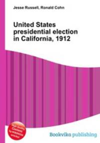 United States presidential election in California, 1912