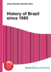 History of Brazil since 1985