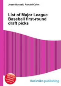 List of Major League Baseball first-round draft picks