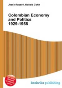 Colombian Economy and Politics 1929-1958