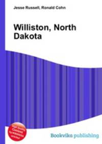 Williston, North Dakota