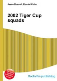 2002 Tiger Cup squads