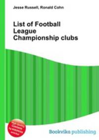 List of Football League Championship clubs