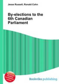 By-elections to the 6th Canadian Parliament