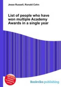 List of people who have won multiple Academy Awards in a single year