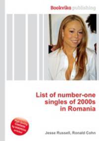 List of number-one singles of 2000s in Romania