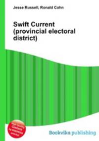 Swift Current (provincial electoral district)
