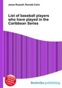 List of baseball players who have played in the Caribbean Series