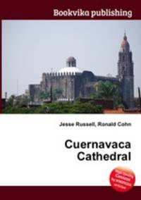 Cuernavaca Cathedral