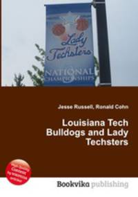 Louisiana Tech Bulldogs and Lady Techsters
