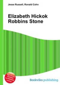 Elizabeth Hickok Robbins Stone