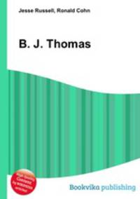 B. J. Thomas