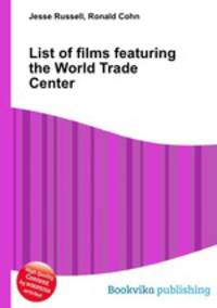 List of films featuring the World Trade Center