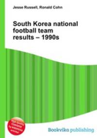 South Korea national football team results – 1990s