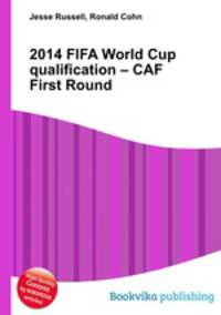 2014 FIFA World Cup qualification – CAF First Round