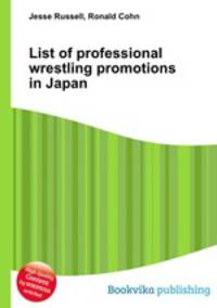 List of professional wrestling promotions in Japan